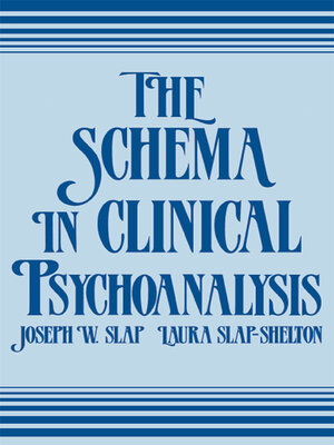cover image of The Schema in Clinical Psychoanalysis